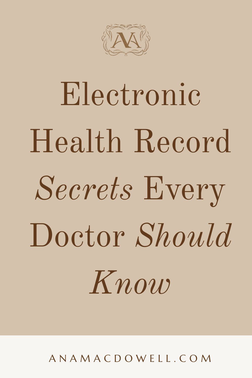 Spending too much time in your charts? Learn 3 simple electronic health record secrets to chart faster, save hours every week, and cut down on after-hours work. #ElectronicHealthRecord #DoctorLife #PhysicianWellness #ProductivityTips #WorkLifeBalance